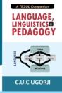 Language, Linguistics And Pedagogy - Preview