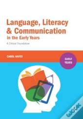 Language, Literacy And Communication In The Early Years