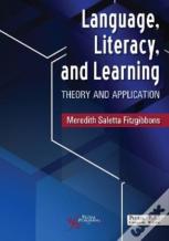 Language, Literacy, And Learning