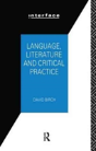 Language, Literature And Critical Practice - Preview