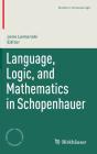 Language, Logic, And Mathematics In Schopenhauer - Preview