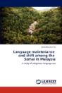 Language Maintenance And Shift Among The Semai In Malaysia - Preview