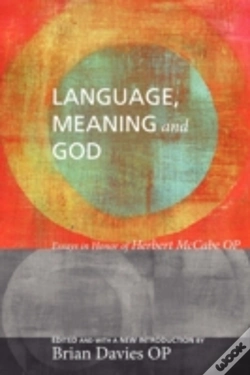 Capa do artigo Language, Meaning, And God: Essays In Honor Of Herbert Mccabe Op
