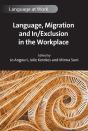 Language, Migration And In/Exclusion In The Workplace - Preview