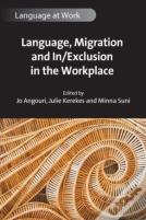 Language, Migration And In/Exclusion In The Workplace