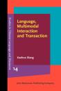 Language, Multimodal Interaction And Transaction - Preview