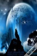 Language Of Moon