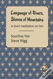 Language Of Rivers, Silence Of Mountains