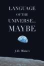 Language Of The Universe . . . Maybe - Preview