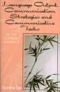 Language Output, Communication Strategies, And Communicative Tasks - Preview