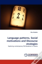 Capa do artigo Language Patterns, Social Motivations And Discourse Strategies