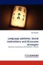 Language Patterns, Social Motivations And Discourse Strategies - Preview