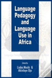 Language Pedagogy And Language Use In Af