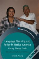Language Planning And Policy In Native America