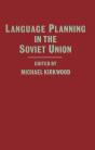 Language Planning In The Soviet Union - Preview