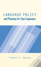Language Policy And Planning For Sign Languages