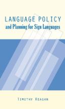 Language Policy And Planning For Sign Languages