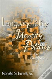 Language Policy & Identity In The U.S.