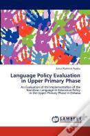 Language Policy Evaluation In Upper Primary Phase
