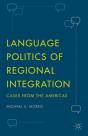 Language Politics Of Regional Integration - Preview