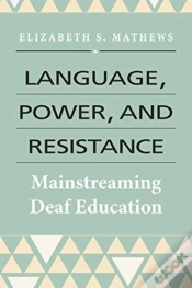 Capa do artigo Language, Power, And Resistance Â€“ Mainstreaming Deaf Education