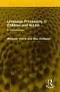Language Processing In Children And Adults - Preview