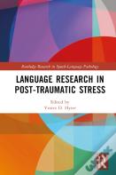 Language Research In Post-Traumatic Stress