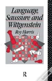 Language, Saussure And Wittgenstein