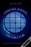 Language, Science, And Structure