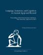 Language, Semantics, And Cognition In Ancient Egypt And Beyond - Preview
