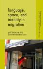 Language, Space And Identity In Migration - Preview