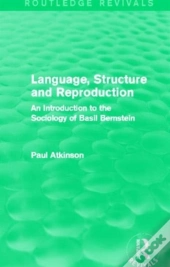 Language, Structure And Reproduction (Routledge Revivals)