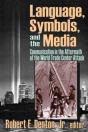 Language, Symbols, And The Media - Preview