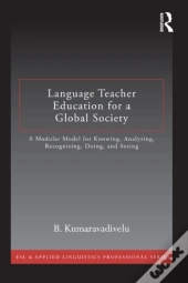 Language Teacher Education For A Global Society