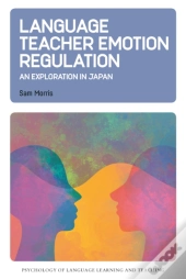 Language Teacher Emotion Regulation