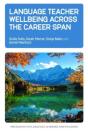 Language Teacher Wellbeing Across The Career Span - Preview