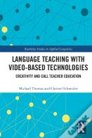 Language Teaching With Video-Based Technologies