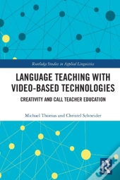 Language Teaching With Video-Based Technologies