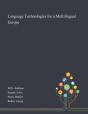 Language Technologies For A Multilingual Europe - Preview