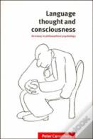 Language, Thought And Consciousness