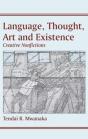 Language, Thought, Art & Existence - Preview