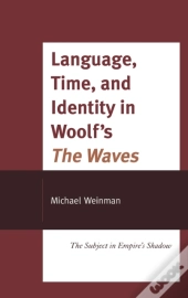 Language, Time, And Identity In Woolf'S 