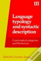 Language Typology And Syntactic Description: Volume 3
