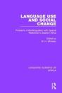 Language Use And Social Change - Preview