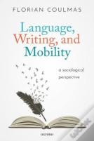 Language, Writing, And Mobility