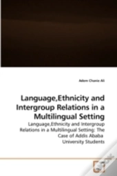 Language,Ethnicity And Intergroup Relati