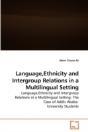 Language,Ethnicity And Intergroup Relati - Preview
