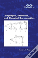 Languages, Machines, And Classical Computation