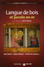 Langue De Bois Et Parole En Or - Preview