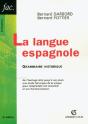 Langue Espagnole ; Grammaire Historique - Preview